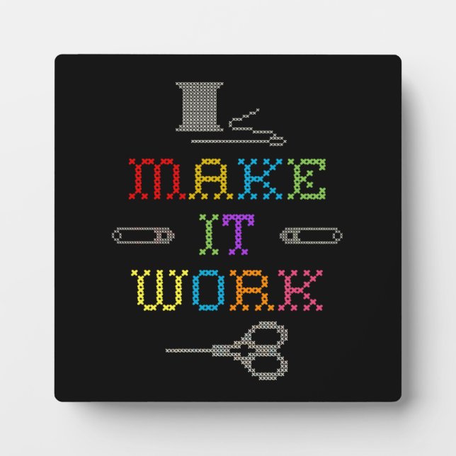 Make It Work Fashion Plaque (Front)