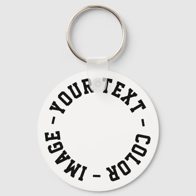 Make It Your Own Aluminum Circle 2" Keychain (Front)