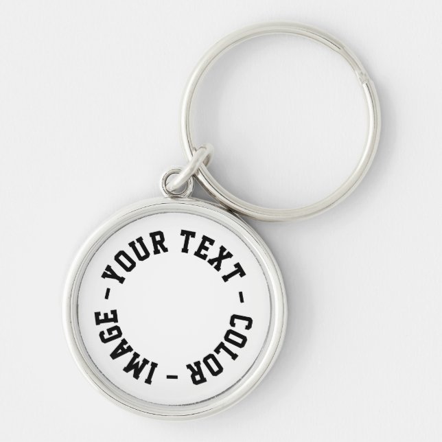 Make It Your Own Premium Round 1.44" Diameter Keychain (Front)