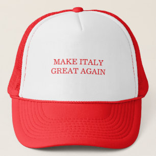 Make Italy Great Again Trucker Hat