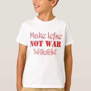 Make Lefse, Not War Funny Scandinavian T-Shirt