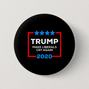 Make Liberals Cry Again Funny Pro Trump 4th Of Jul 2 Inch Round Button