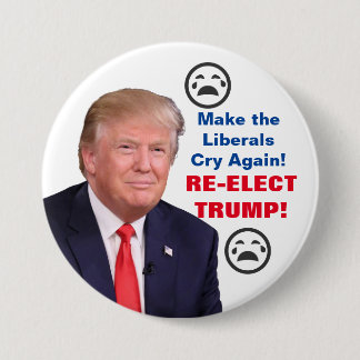 Make Liberals Cry Again - Trump 2020 Button