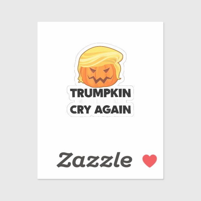 Make Liberals Cry Again Trumpkin Halloween (Sheet)
