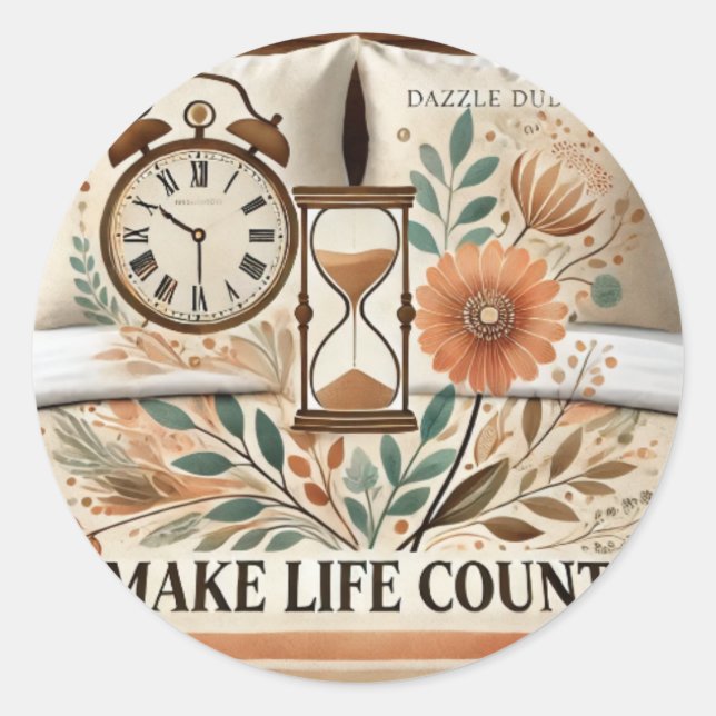 Make Life Count Classic Round Sticker (Front)