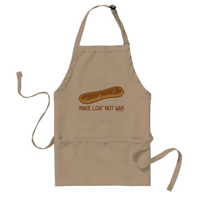 Make Loaf Not War Standard Apron (Front)