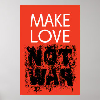 Make Love - Not Ugly War Poster