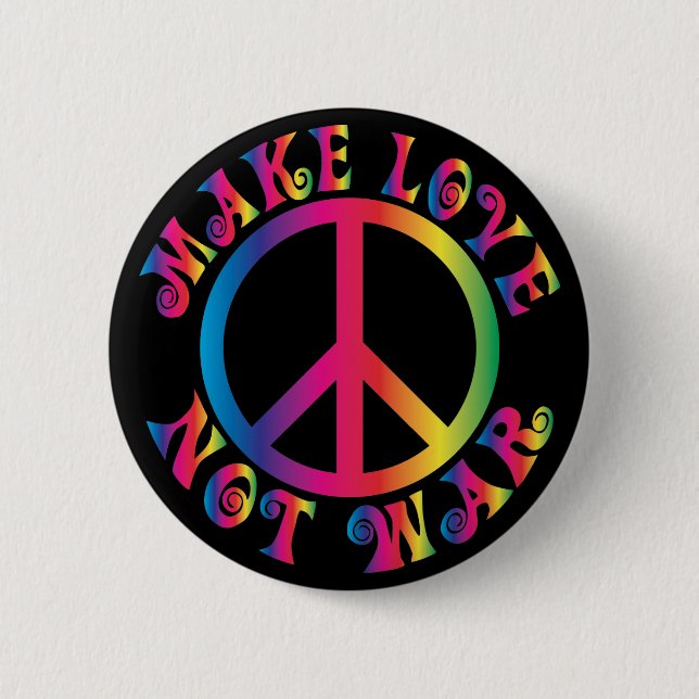 Make Love Not War 2 Inch Round Button (Front)