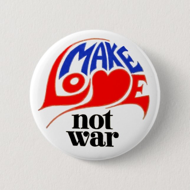 Make Love Not War 2 Inch Round Button (Front)