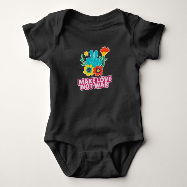 Make love not war baby bodysuit (Front)