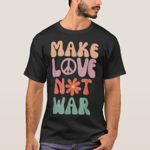 Make Love Not War Hippie 70s Peace Daisy Funny  T-Shirt