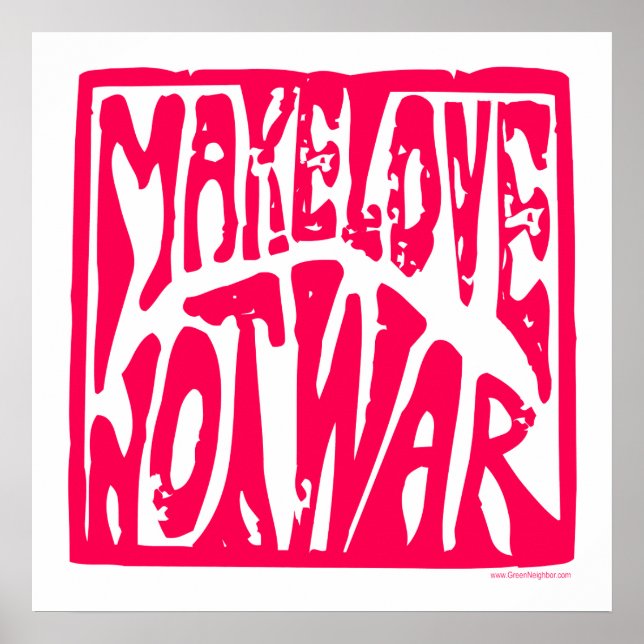 Make Love, Not War - Hippie Design for Peace Poster (Front)