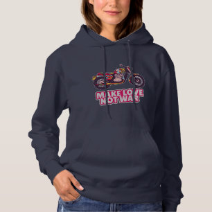 Make love not war hoodie
