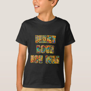 Make Love Not War Mushroom Peace  T-Shirt