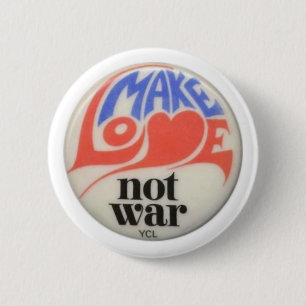 Make Love Not War Peace Art 2 Inch Round Button