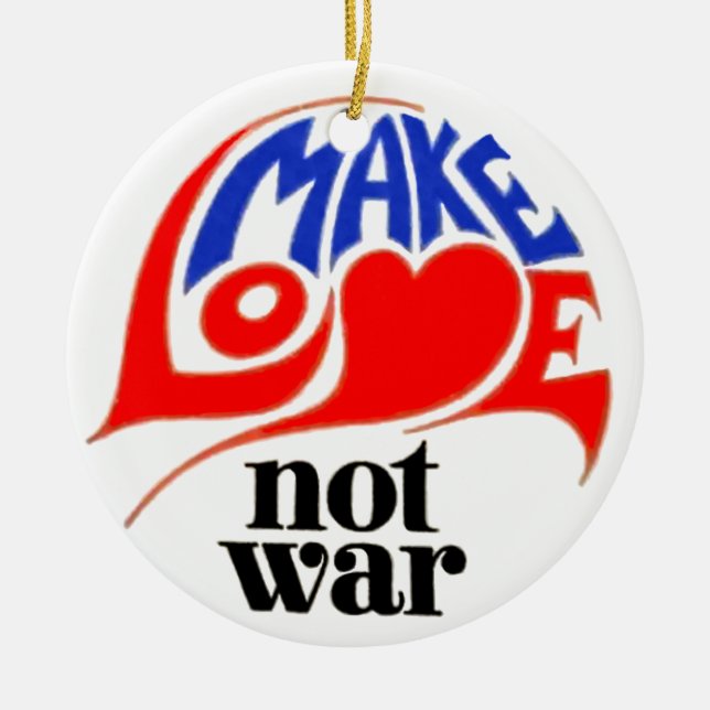 Make Love Not War Peace Christmas Ceramic Ornament (Front)