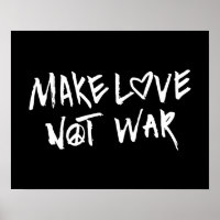 Make Love Not War