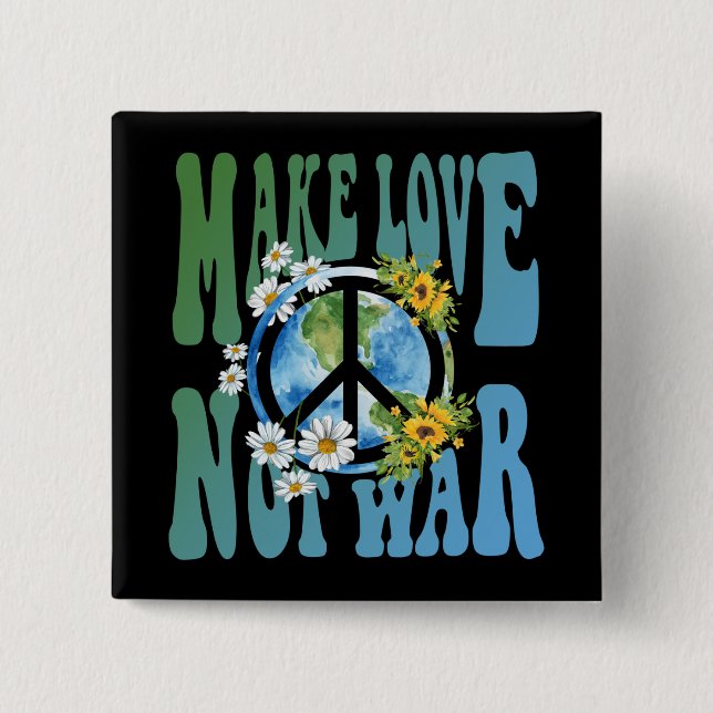 Make Love Not War Retro Hippie Floral Peace Sign 2 Inch Square Button (Front)