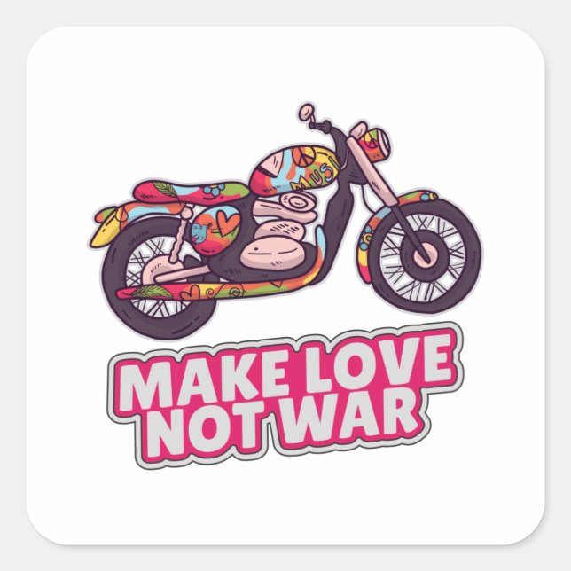 Make love not war square sticker (Front)