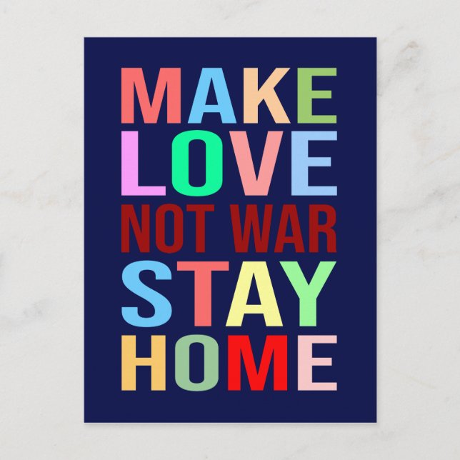 Make Love Not War Stay Home Funny Postcard (Front)