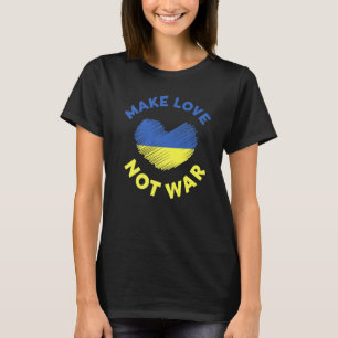 Make Love Not War Support For Peace Men Women 31 T-Shirt