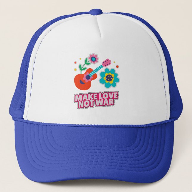 Make love not war trucker hat (Front)