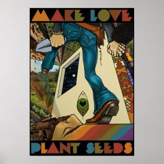 Make Love Plante Seeds - Art Print Poster