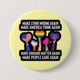 make lying wrong again 3 inch round button