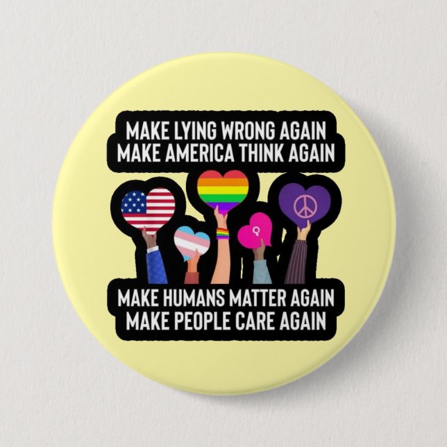make lying wrong again 3 inch round button (Front)