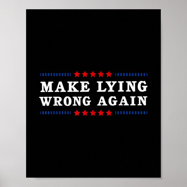 Make Lying Wrong Again Anti Trump  Poster (Front)