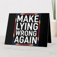Make Lying Wrong Again Gift Resist Anti-Trump