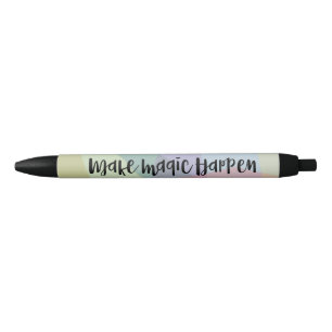 Make Magic Happen Pen
