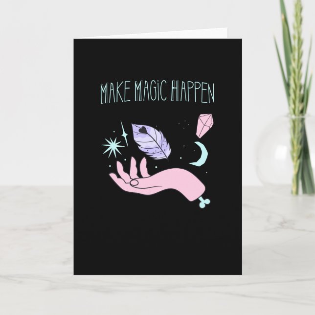 Make Magic Happen Witchcraft Wicca Card (Front)