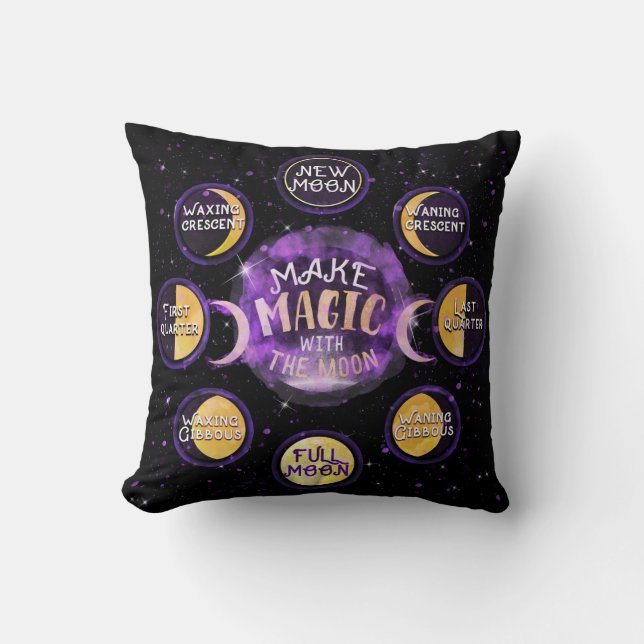 Make Magic With The Moon Lunar Cycles Phases Throw Pillow (Front)