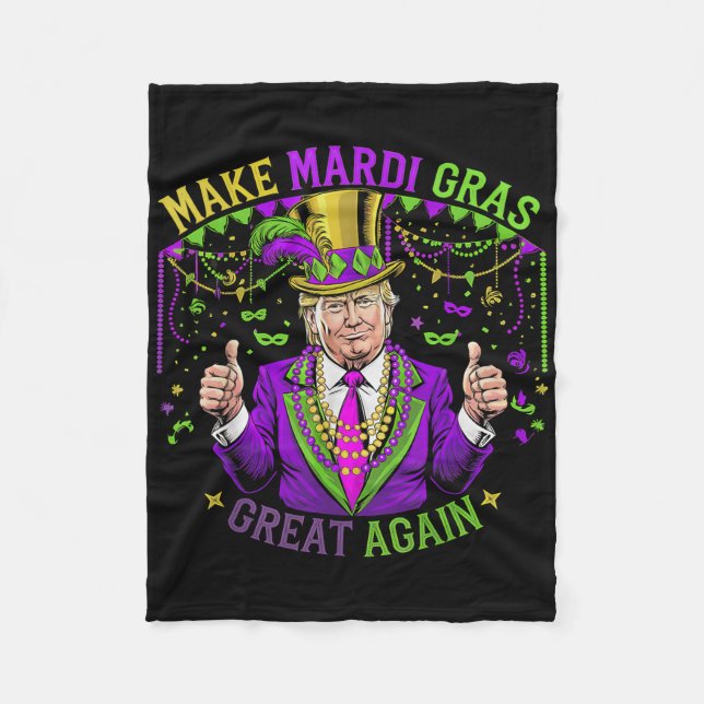 Make Mardi Gras Great Again Fun Mardi Gras Men Wom Fleece Blanket (Front)