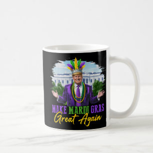 Make Mardi Gras Great Again Funny Trump Mardi Gras Coffee Mug