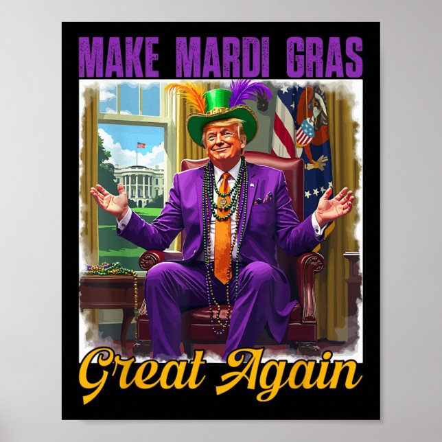 Make Mardi Gras Great Again Trump Beads Mask Feath Poster (Front)