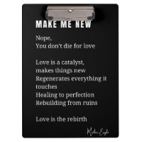 Make Me New Love Encouragement poem poetry poster
