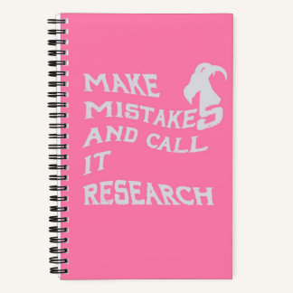 Make Mistakes and Call It Research Spiral Notebook