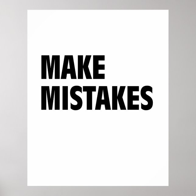 Make Mistakes Motivational Poster (Front)