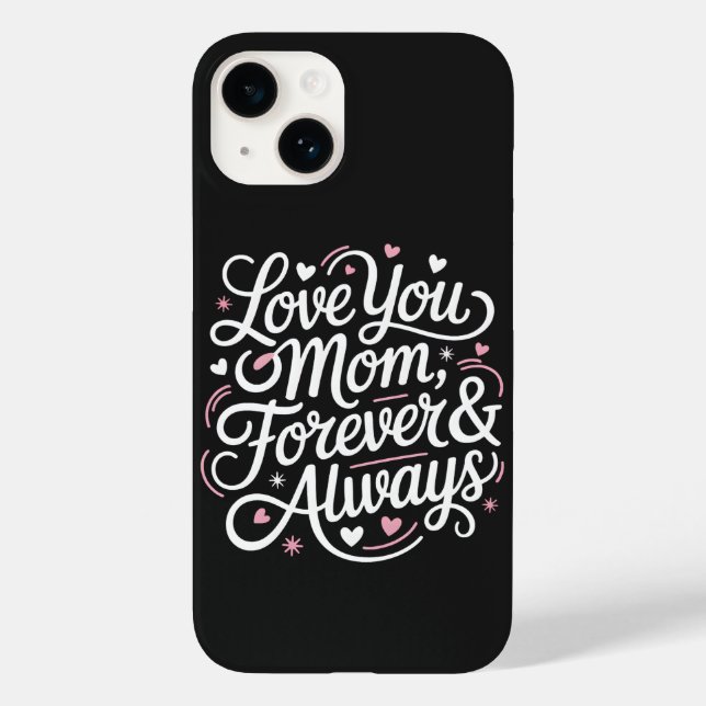Make Mom Smile Every Call, Case That Says "I Love" (Back)