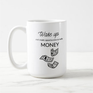 Make Money Coffee Mug
