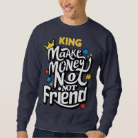 make money not freind trendy
