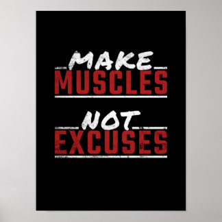 Make muscles not excuses Motivational Gym Poster