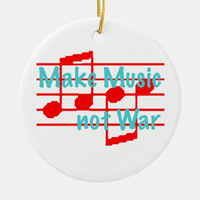 Make Music not War Ceramic Ornament (Front)