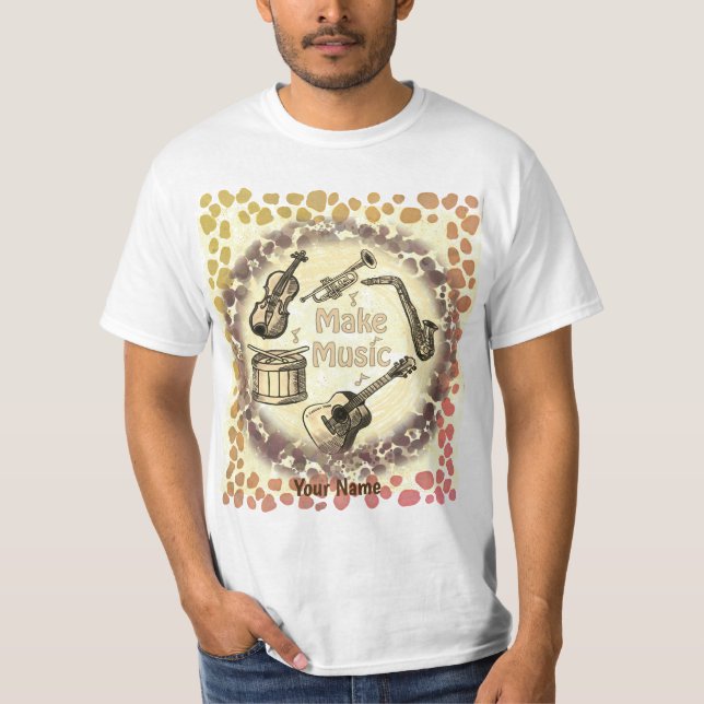 Make Music  T-Shirt (Front)