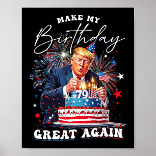 Make My Birthday Great Again3 Poster