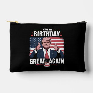 Make My Birthday Great Again Funny Trump Accessory Pouch