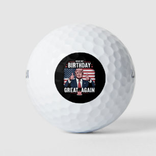 Make My Birthday Great Again Funny Trump Golf Balls