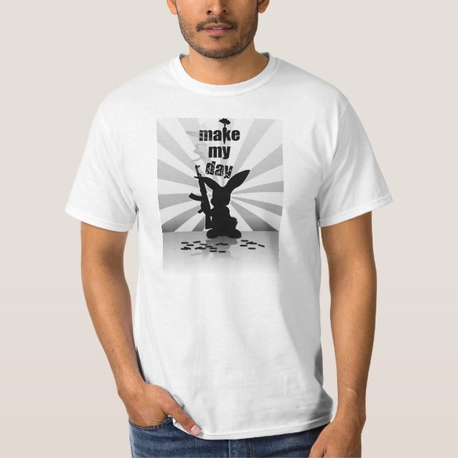 Make my day bunny rabbit T-Shirt (Front)
